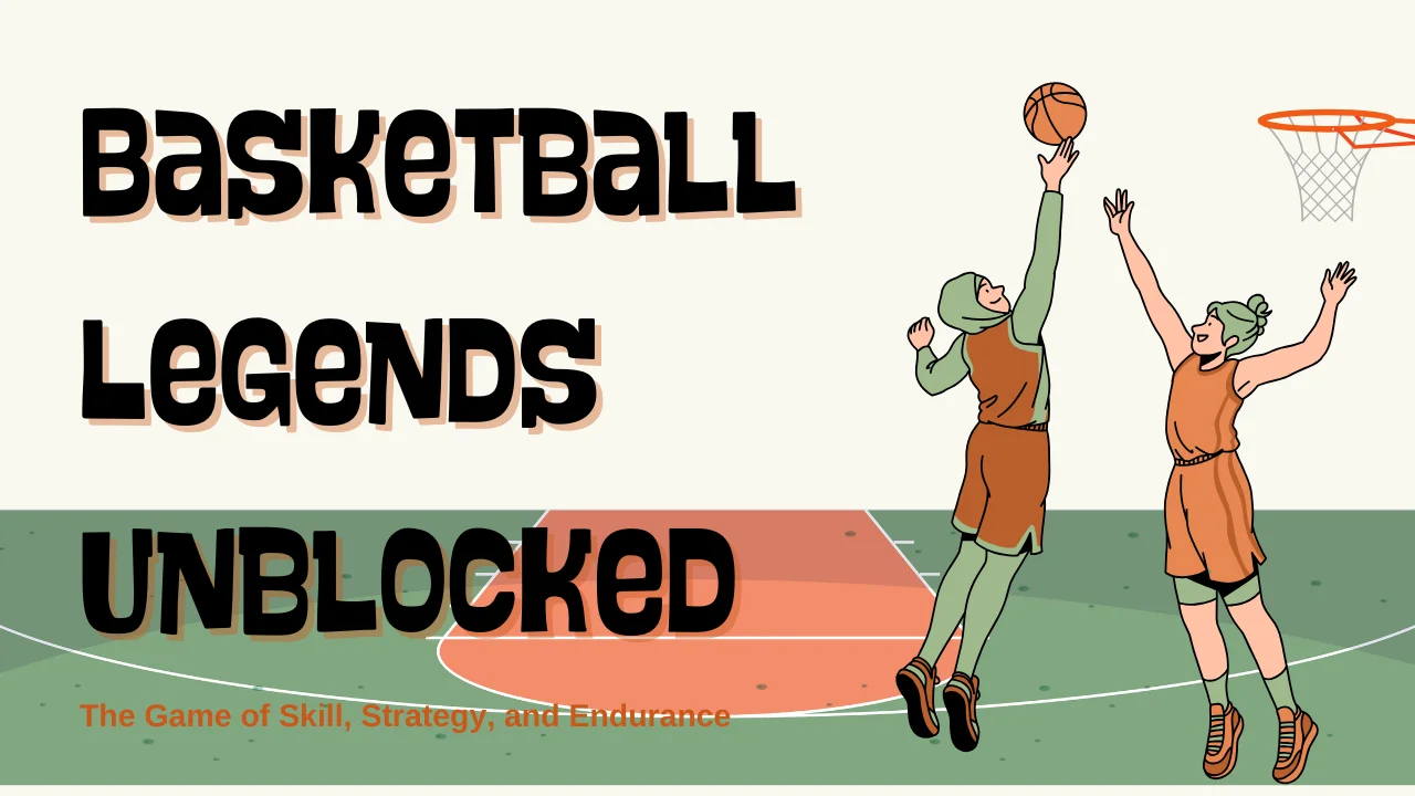 Basketball Legends Unblocked