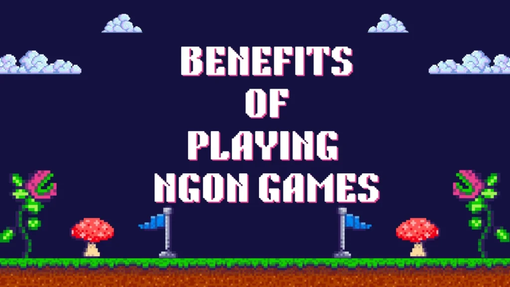 Benefits of Playing NGon Games