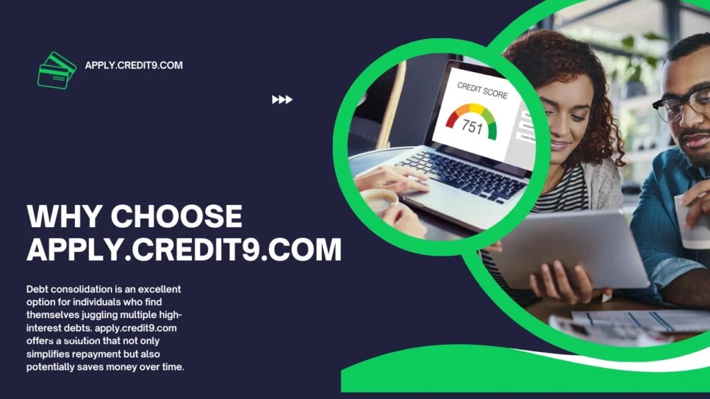 Why Choose apply.credit9.com